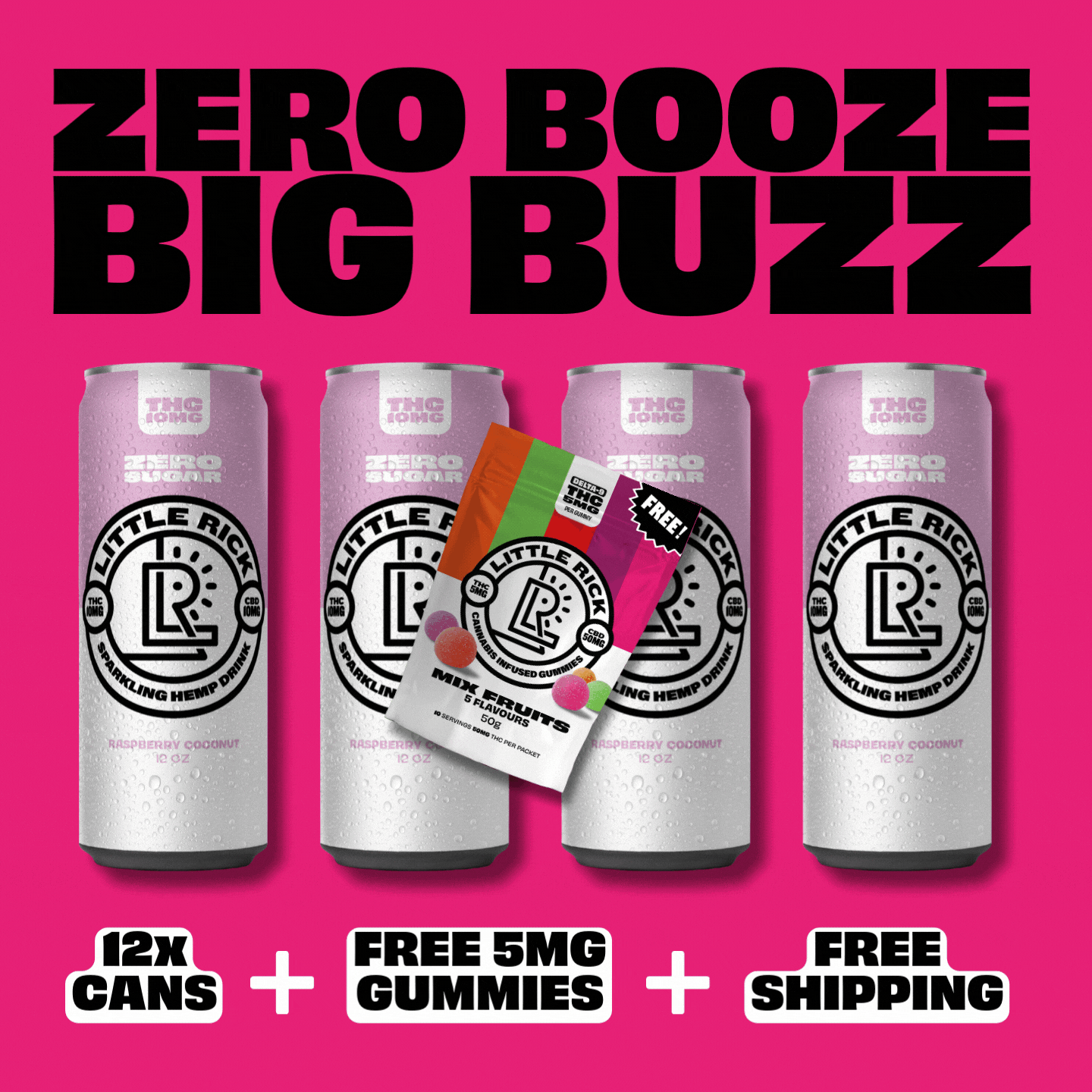 Four Little Ricks Lucky Dozen drinks, THC gummies, bold: Zero Booze, Big Buzz.